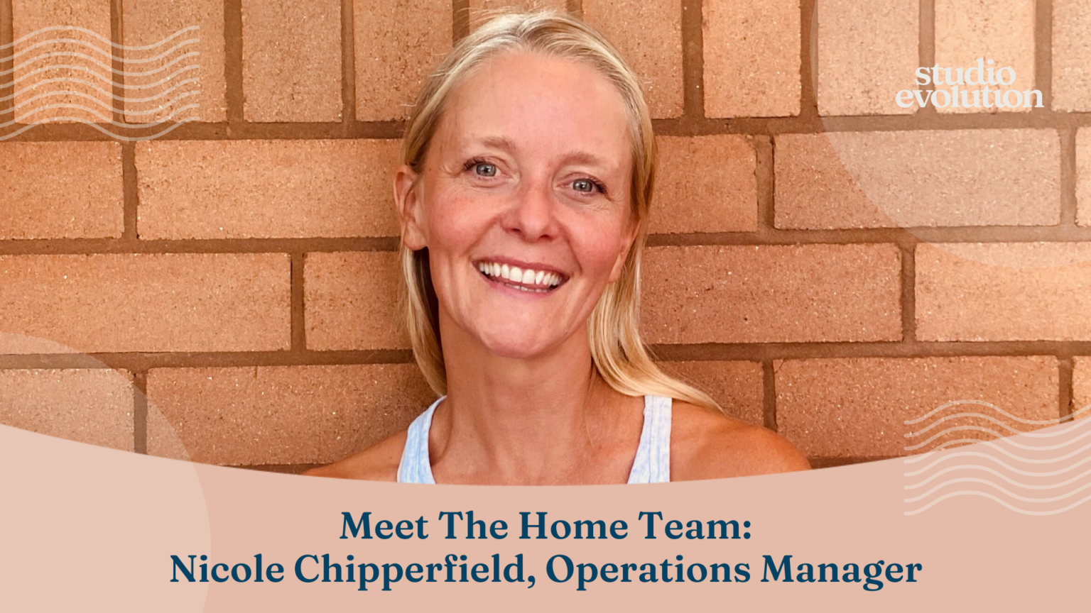 Meet The Home Team - Nicole Chipperfield - Studio Evolution